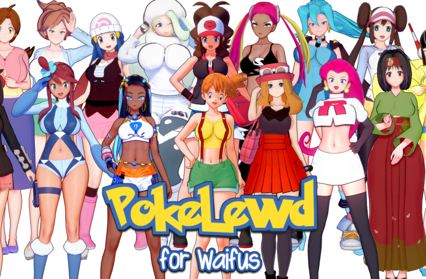 [18+ EN] PokeLewd: For Waifus – Khám Phá Thế Giới Pokemon Dâm Dục Cùng Những Cô Nàng Gợi Cảm | Android, PC