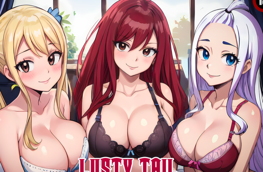 [18+ EN] Lusty Tail – Sống Chung Với Mấy Cô Nàng Xinh Đẹp Trong Hội Fairy Tail | Android, PC